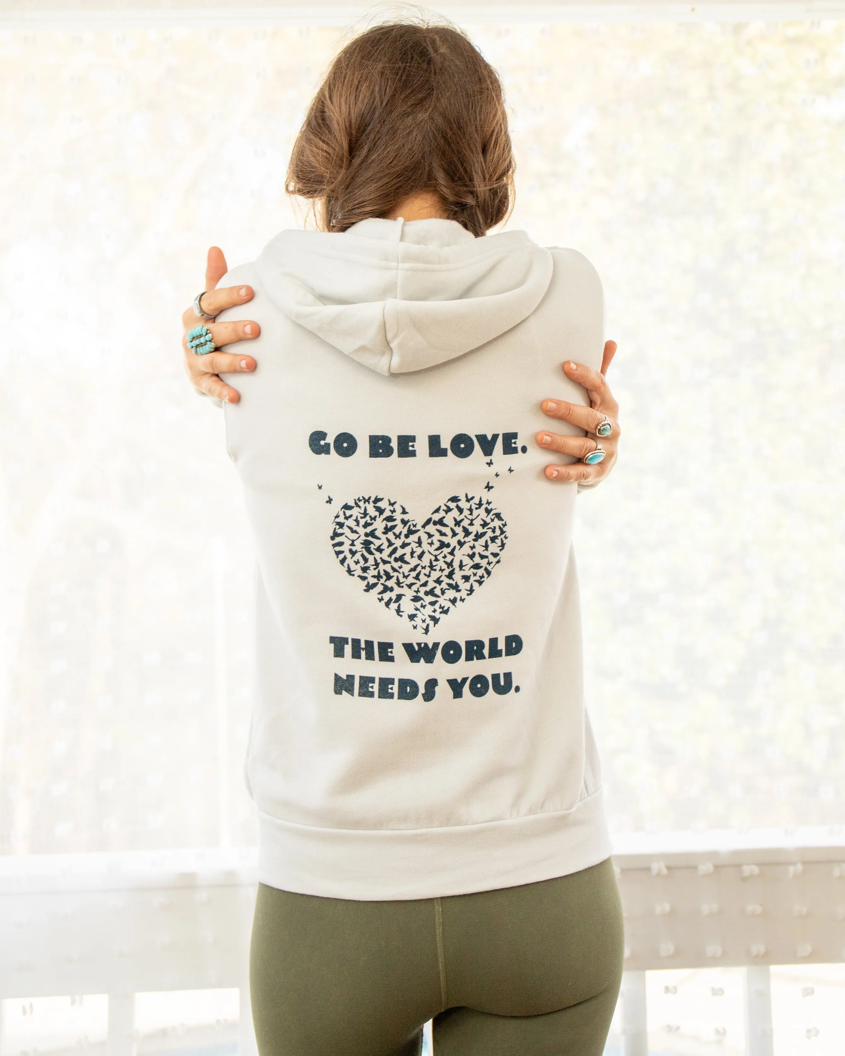 Go Be Love, The World Needs You ~ Silver Hoodie