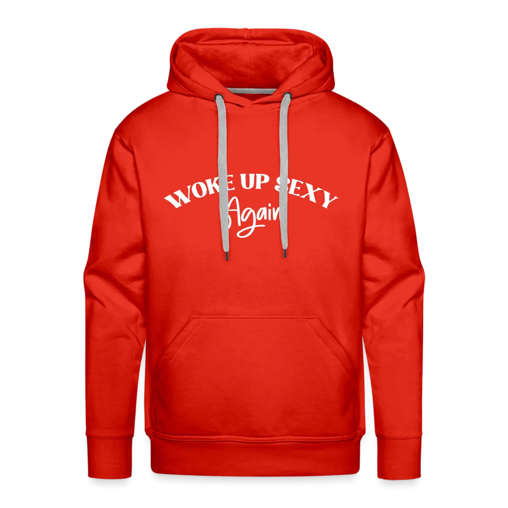 Woke Up Sexy Again Men’s Premium Hoodie