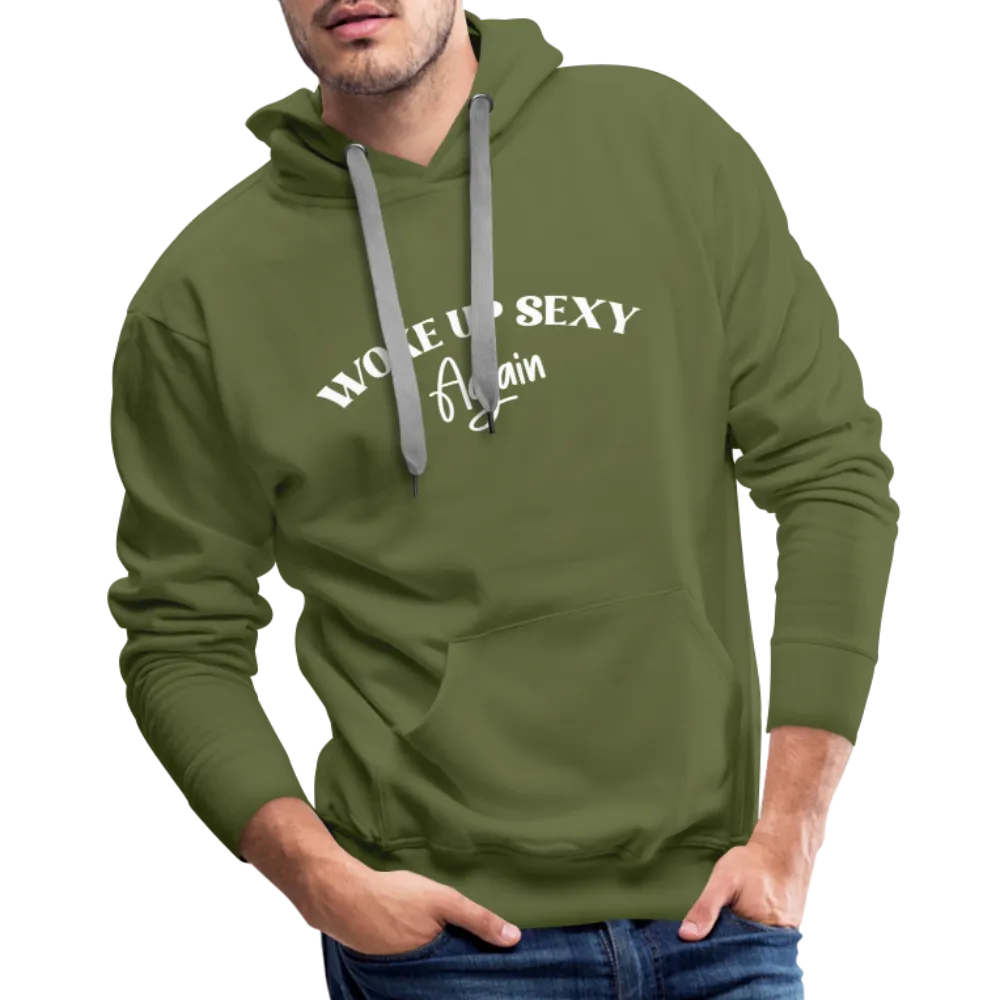 Woke Up Sexy Again Men’s Premium Hoodie